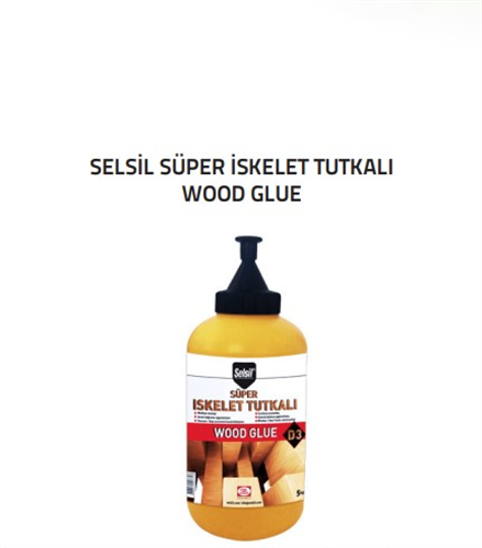 SÜPER İSKELET TUTKALI WOOD GLUE - SELSİL (500gr) (K-12)